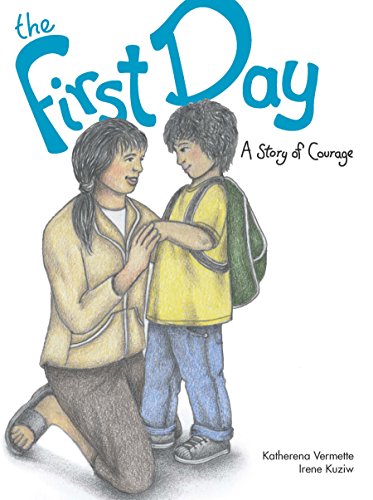 Beispielbild fr The First Day : A Story of Courage zum Verkauf von Better World Books