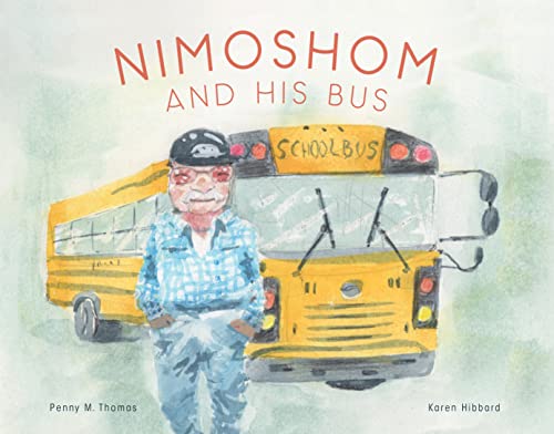 Beispielbild fr Nimoshom and His Bus zum Verkauf von Better World Books