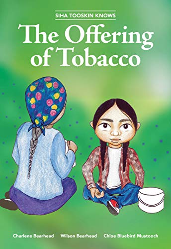 Stock image for Siha Tooskin Knows the Offering of Tobacco for sale by Better World Books