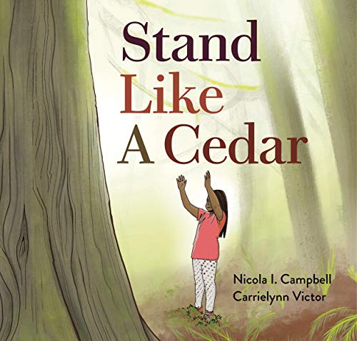 9781553799214: Stand Like a Cedar