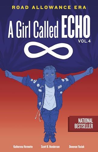 9781553799306: Road Allowance Era: Volume 4 (Girl Called Echo)