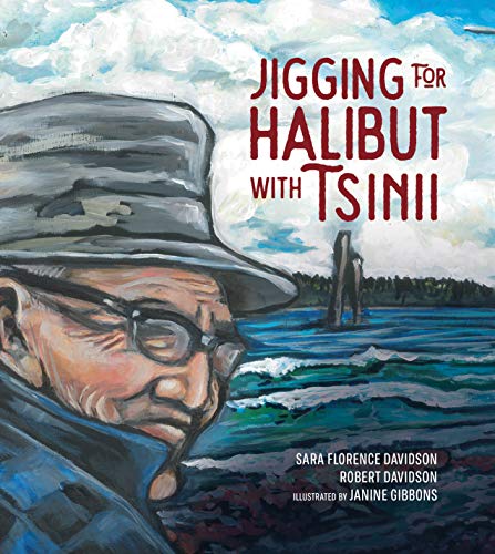 9781553799818: Jigging for Halibut With Tsinii (Sk'ad'a Stories Series) (Volume 1)