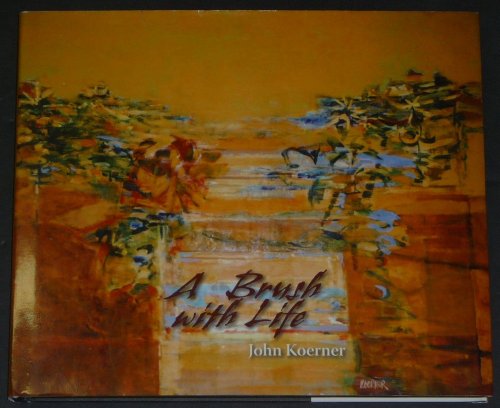 Beispielbild fr Brush with Life, A Koerner, John zum Verkauf von GridFreed