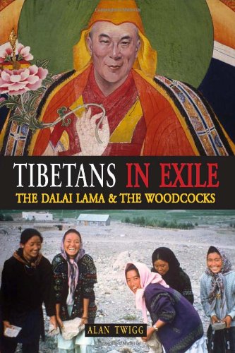 9781553800798: Tibetans in Exile: The Dalai Lama & the Woodcocks