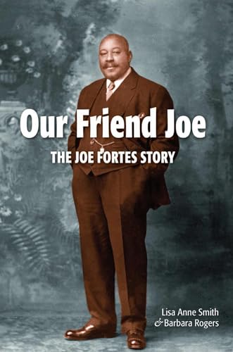 9781553801467: Our Friend Joe: The Joe Fortes Story