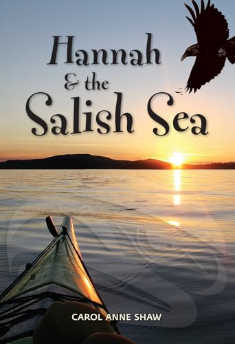 Beispielbild fr Hannah and the Salish Sea zum Verkauf von Better World Books