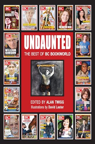 Imagen de archivo de UNDAUNTED The Best of BC Bookworld a la venta por PBShop.store US