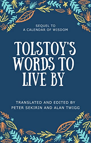 Beispielbild fr Tolstoy's Words To Live By zum Verkauf von Russell Books