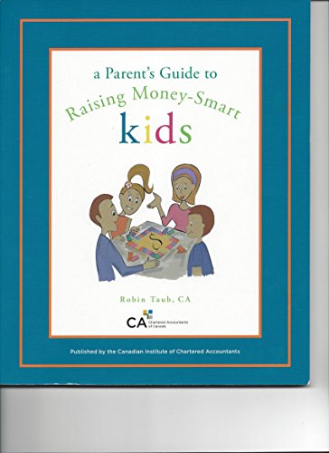 Beispielbild fr Parent's Guide to Raising Money Smart Kids zum Verkauf von Better World Books