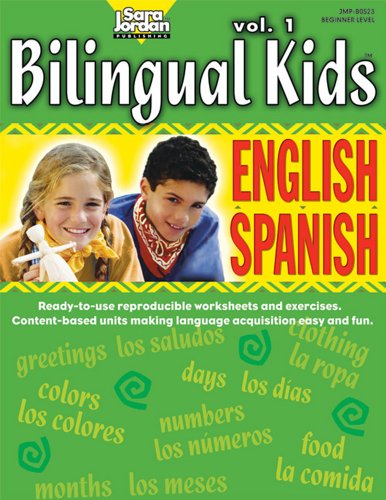 Bilingual Kids: English-Spanish Vol. 1, Reproducible Resource Book (Spanish Edition) (9781553860242) by Diana Isaza; Patricia Gomez