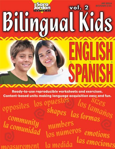 9781553860259: Bilingual Kids, English-Spanish, Volume 2 -- Resource Book: v. 2 (Bilingual Kids, English-Spanish,Resource Book)