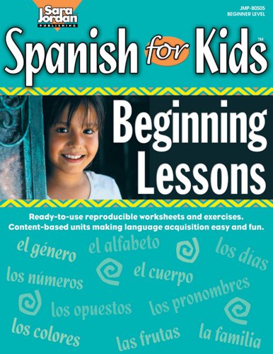 Imagen de archivo de Spanish for Kids. Beginning Lessons. Anfngerlevel. a la venta por La Librera, Iberoamerikan. Buchhandlung