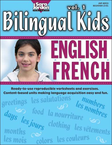 Stock image for Bilingual Kids: English-French, vol. 1, Resource Book (English and French Edition) for sale by ThriftBooks-Dallas