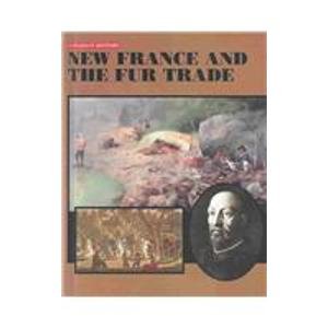 Stock image for New France and the Fur Trade for sale by ThriftBooks-Dallas