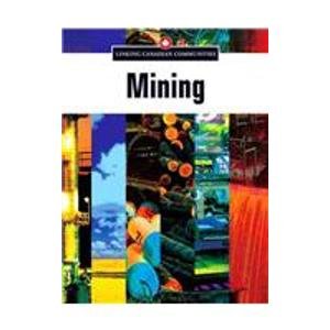 Imagen de archivo de Mining a la venta por Better World Books: West