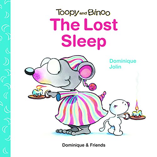 Imagen de archivo de The Lost Sleep (Toopy and Binoo) a la venta por HPB Inc.