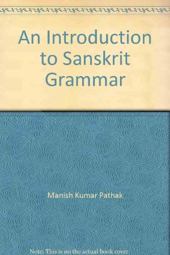 Stock image for An Introduction to Sanskrit Grammar for sale by Revaluation Books