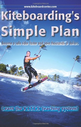 Stock image for Kiteboarding's Simple Plan for sale by Kona Bay Books