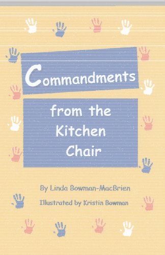Imagen de archivo de Commandments from the Kitchen Chair a la venta por Revaluation Books
