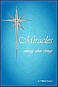 9781553954385: Miracles - Among Other Things