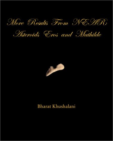 More results from NEAR: Asteroids Eros and Mathilde (9781553955924) by Khushalani, Bharat