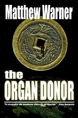 9781554040025: The Organ Donor: A Supernatural Thriller