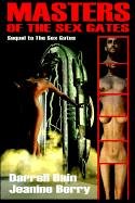 Masters of the Sex Gates (9781554040438) by Bain, Darrell; Berry, Jeanine