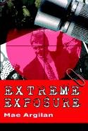 Stock image for Extreme Exposure for sale by Wonder Book