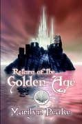 Beispielbild fr Return of the Golden Age zum Verkauf von GreatBookPrices