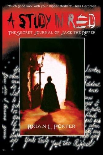 Stock image for A Study in Red: The Secret Journal of Jack the Ripper (The Ripper Series) for sale by Irish Booksellers