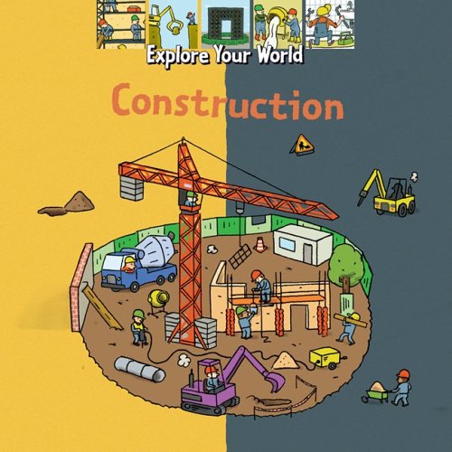 Stock image for Construction (Explore Your World) for sale by Irish Booksellers