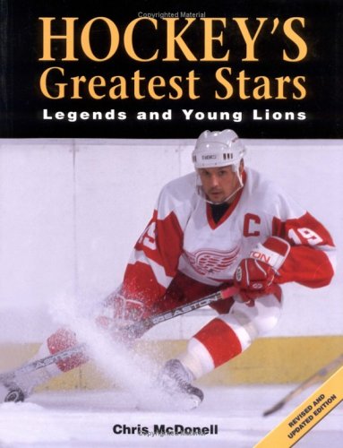 Stock image for Hockey's Greatest Stars : Legends and Young Lions for sale by Better World Books: West