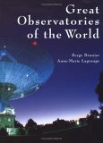 Stock image for Great Observatories of the World for sale by Better World Books