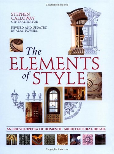 Beispielbild fr The Elements of Style: An Encyclopedia of Domestic Architectural Detail zum Verkauf von Ergodebooks