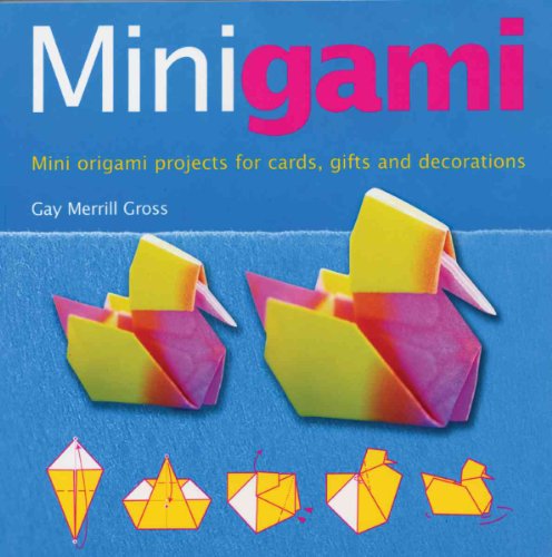 Beispielbild fr Minigami : Mini Origami Projects for Cards, Gifts and Decorations zum Verkauf von Better World Books