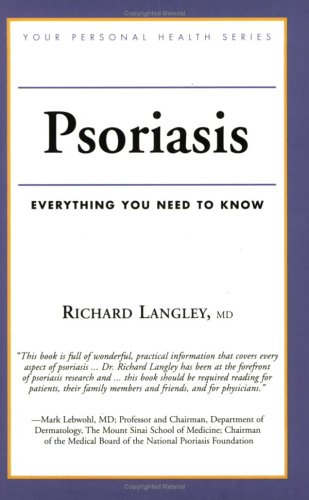 Imagen de archivo de Psoriasis: Everything You Need To Know (Your Personal Health) a la venta por WorldofBooks