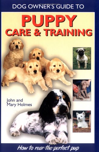 Stock image for Puppy Care and Training (Dog Owner's Guide) for sale by Wonder Book