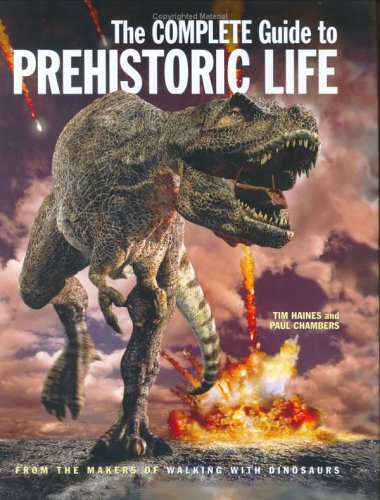 Imagen de archivo de The Complete Guide to Prehistoric Life a la venta por Ergodebooks