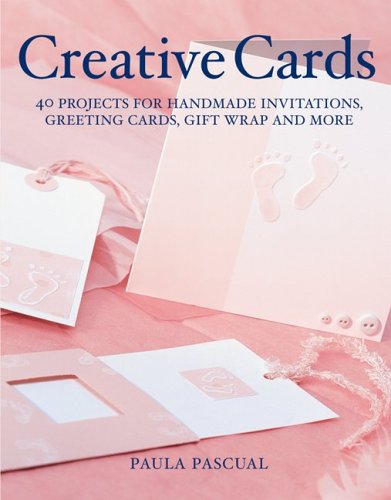 Beispielbild fr Creative Cards: 40 Projects for Handmade Invitations, Greeting Cards, Gift Wrap and More zum Verkauf von ThriftBooks-Dallas