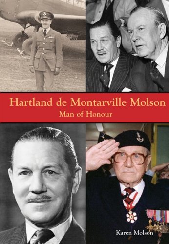 Stock image for Hartland De Montarville Molson: Man of Honour for sale by Booketeria Inc.