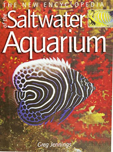 9781554071821: The New Encyclopedia of the Saltwater Aquarium