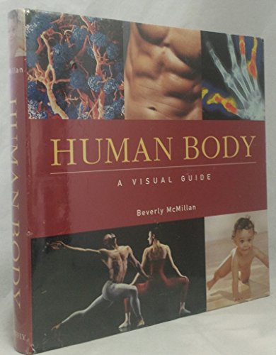 Stock image for Human Body : A Visual Guide for sale by Better World Books