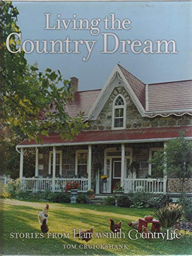 Stock image for Living the Country Dream for sale by Half Price Books Inc.