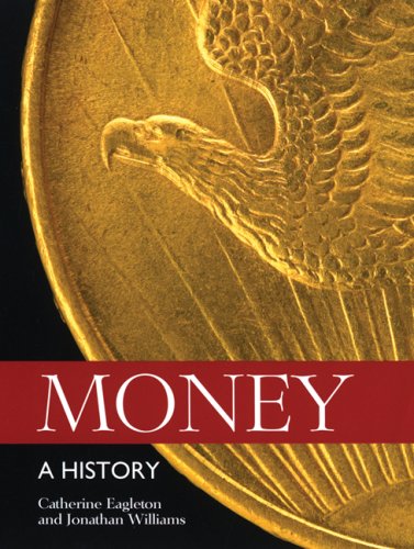 Imagen de archivo de Money : A History a la venta por Better World Books