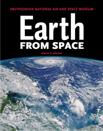 9781554072910: Earth from Space: Smithsonian National Air and Space Museum