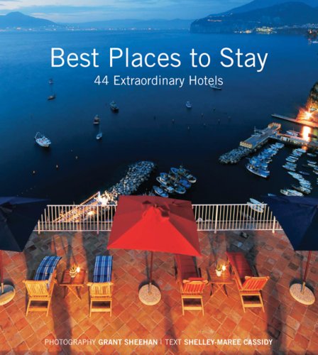 Imagen de archivo de Best Places to Stay: 44 Extraordinary Hotels a la venta por Ergodebooks