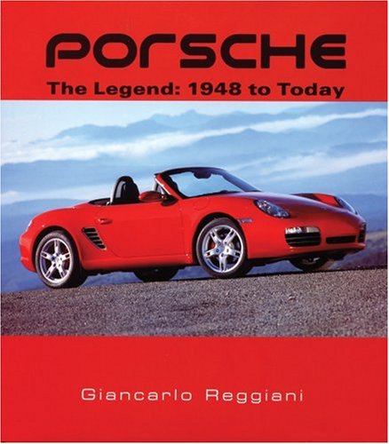 Beispielbild fr Porsche: The Legend: 1948 to Today zum Verkauf von WorldofBooks