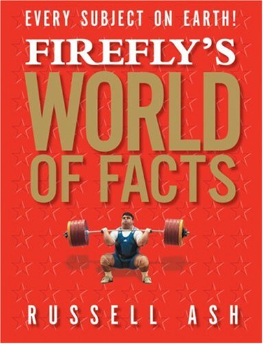 9781554073139: Firefly's World of Facts