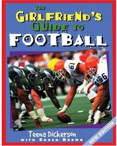 Imagen de archivo de The Girlfriend's Guide to Football a la venta por ThriftBooks-Dallas
