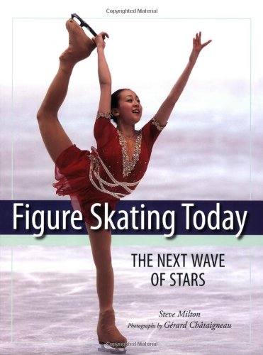 Beispielbild fr Figure Skating Today: The Next Wave of Stars zum Verkauf von Books From California